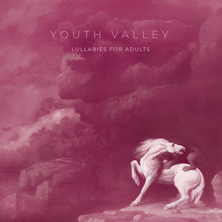 the album cover for Youth Valley - Lullabies For Adults