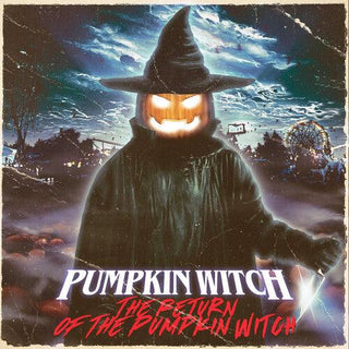Pumpkin Witch- The Return Of The Pumpkin Witch