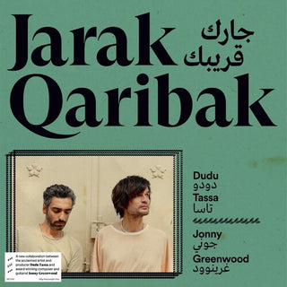 Dudu Tassa & Jonny Greenwood- Jarak Qaribak