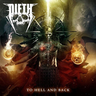 Dieth- To Hell And Back (Vinyl)