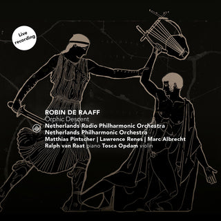 the album cover for Raaff / Netherlands Radio Philharmonic Orchestra - Orphic Descent