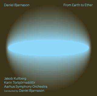 the album cover for Bjarnason / Kullberg / Torbjornsdottir - From Earth To Ether