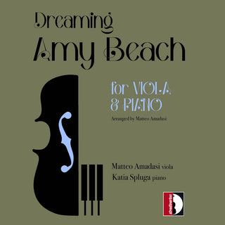 the album cover for Beach / Amadasi / Spluga - Dreaming Amy Beach