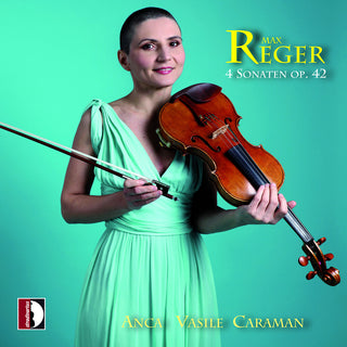 the album cover for Reger / Caraman - 4 Sonaten Op. 42