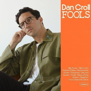 Dan Croll- Fools