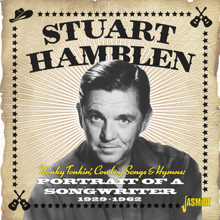 the album cover for Stuart Hamblen - Honky Tonkin: Cowboy Songs & Hymns - Portrait Of A