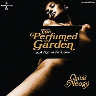 Chitra Neogy- The Perfumed Garden