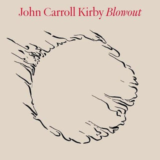 John Carroll Kirby- Blowout