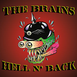 the album cover for The Brains - Hell N' Back