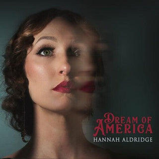 Hannah Aldridge- Dream Of America