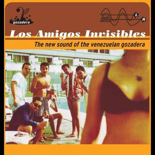 Los Amigos Invisibles- The New Sound of the Venezuelan Gozadera