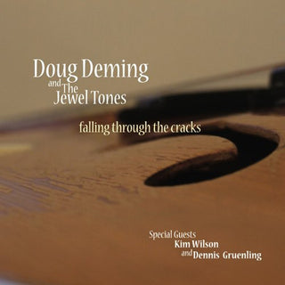the album cover for Doug Deming  & The Jewel Tones - Falling Through The Cracks [Reissue]