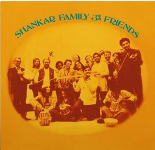 Ravi Shankar- Shankar Family & Friends