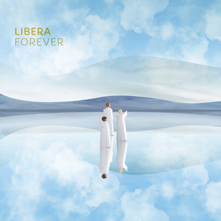 the album cover for Libera - Forever (Uk)