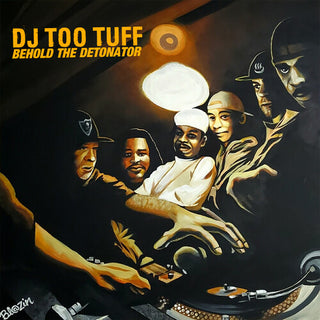 DJ Too Tuff- Behold The Detonator