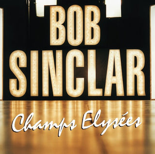 Bob Sinclar- Champs Elysees