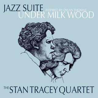 Stan Tracey- Under Milk Wood