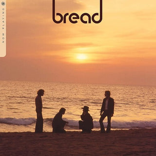 Bread- Now Playing