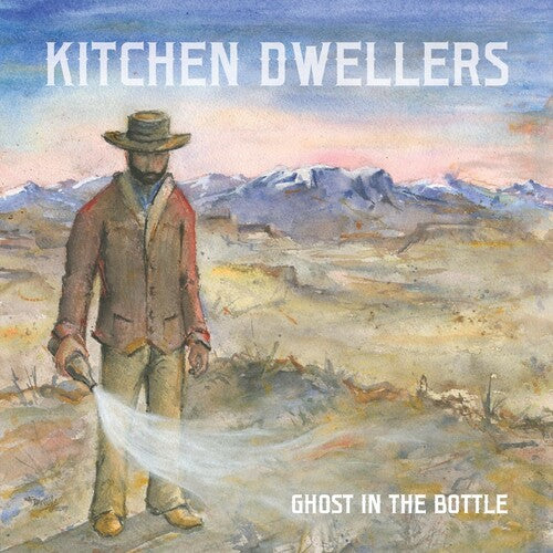 Kitchen Dwellers- Ghost In The Bottle