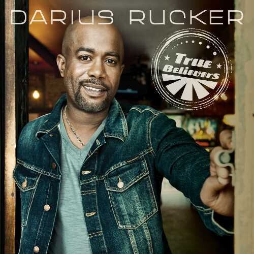 Darius Rucker- True Believer