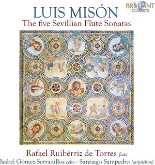 the album cover for Mison / Fernandez / Sampedro - Five Sevillian Flute Sonatas