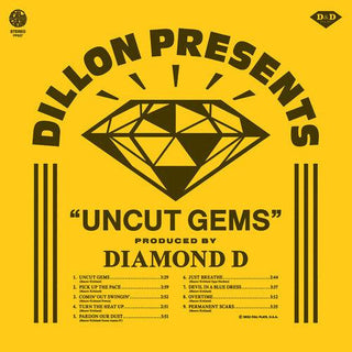 Dillon & Diamond D- Uncut Gems