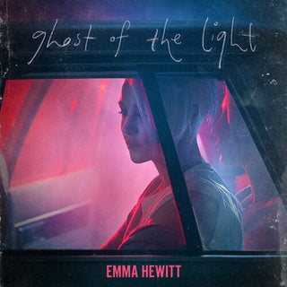 Emma Hewitt- Ghost Of The Light