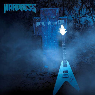 Wardress- Metal Till The End