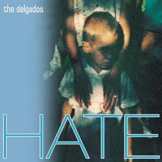 the album cover for Delgados - Hate