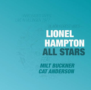 Lionel Hampton All Stars- Black Forest Vibes