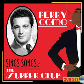 the album cover for Perry Como - Sings Songs At The Supper Club