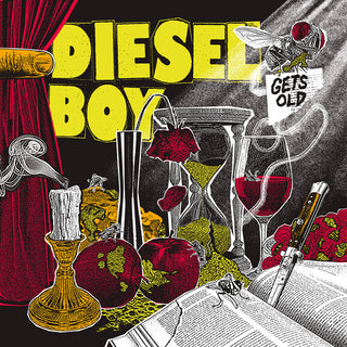 Diesel Boy- Gets Old