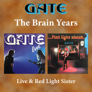 the album cover for Gate - Brain Years: Live & Red Light Sister [Remastered]