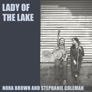 Nora Brown- Lady Of The Lake