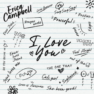 the album cover for Erica Campbell - I Love You