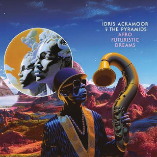 the album cover for Idris Ackamoor  & The Pyramids - Afro Futuristic Dreams (Gate)