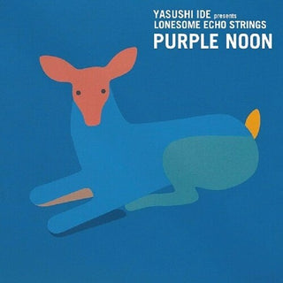 Yasushi Ide Presents Lonesome Echo Strings- Purple Noon