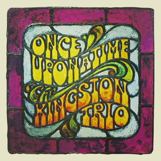 the album cover for Kingston Trio - Once Upon A Time (Mod)