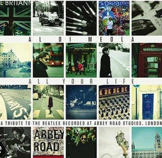 Al Di Meola- All Your Life: A Tribute To The Beatles (Vinyl)