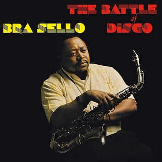 Bra Sello- Battle Of Disco (Vinyl)