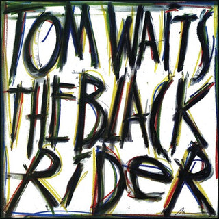 Tom Waits- The Black Rider