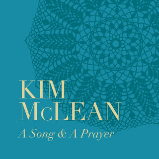 the album cover for Kim Mclean - Song & A Prayer