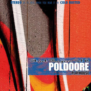 Poldoore- Street Bangerz Volume 6: Playhouse