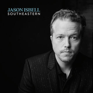 Jason Isbell- Southeastern (10th Anniversary Edition)