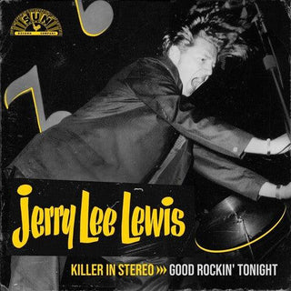 Jerry Lee Lewis- Killer In Stereo: Good Rockin' Tonight