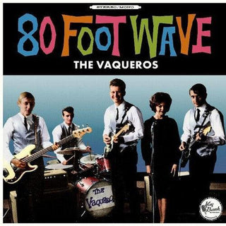 Vaqueros- 80 Foot Wave (Vinyl)