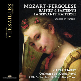 the album cover for Mozart / Pergolesi / Orchestre De L'opera Royal - La Servante Maitresse