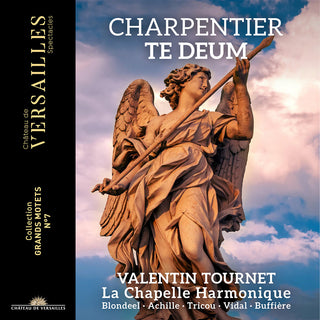 the album cover for Charpentier / Tournet / La Chapelle Harmonique - Te Deum