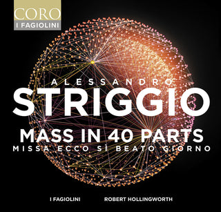 the album cover for Striggio / Galilei / Fagiolini - Mass In 40 Parts