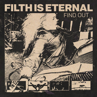 Filth Is Eternal- Find Out